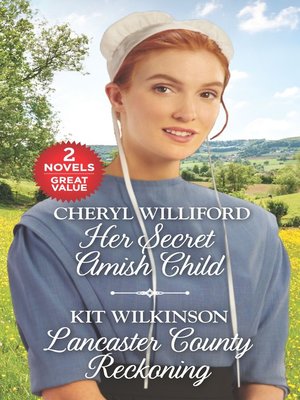 cover image of Her Secret Amish Child and Lancaster County Reckoning